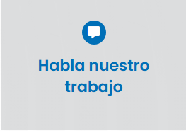 Habla nuestro trabajo